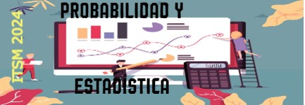 2025-3 PROBABILIDAD Y ESTADISTICA
