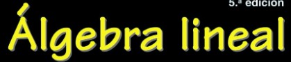 ALGEBRA LINEAL FJ26
